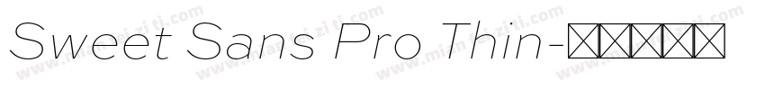 Sweet Sans Pro Thin字体转换